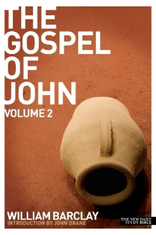 Cover of New Daily Study Bible - The Gospel of John (Volume 2)