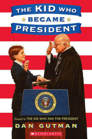 The Kid Who Became President