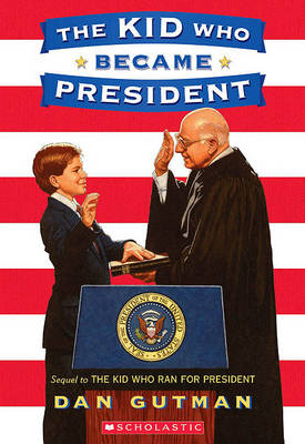 Book cover for The Kid Who Became President