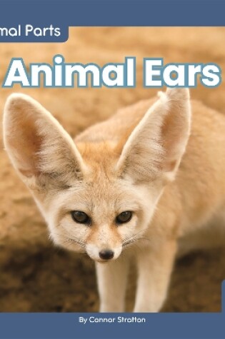 Cover of Animal Parts: Animal Ears