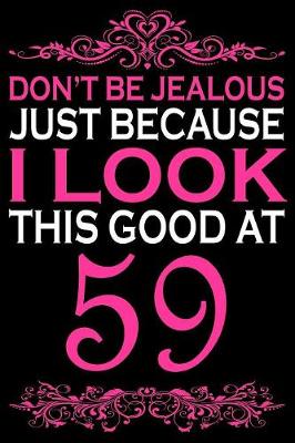 Book cover for I Look This Good At 59