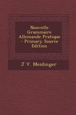 Cover of Nouvelle Grammaire Allemande Pratique