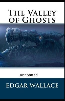 Book cover for The Valley of Ghosts Crime Novel (Annotated)