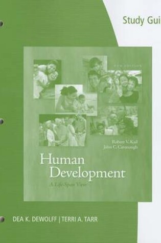 Cover of Study Guide for Kail/Cavanaugh S Human Development: A Life-Span View, 6th