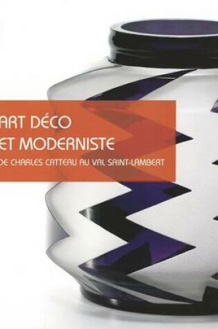 Cover of Le Verre Art Deco Et Moderniste