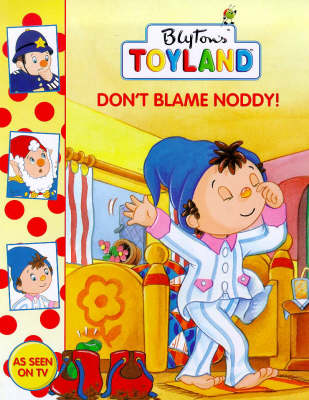 Cover of Don't Blame Noddy!