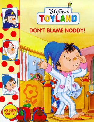 Book cover for Don't Blame Noddy!