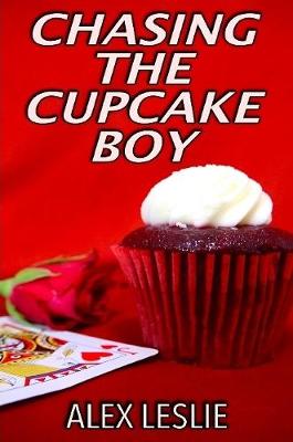 Book cover for Chasing The Cupcake Boy