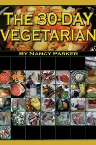 Cover of The 30-Day Vegetarian