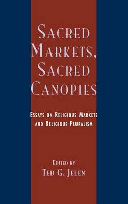 Book cover for Sacred Markets, Sacred Canopies