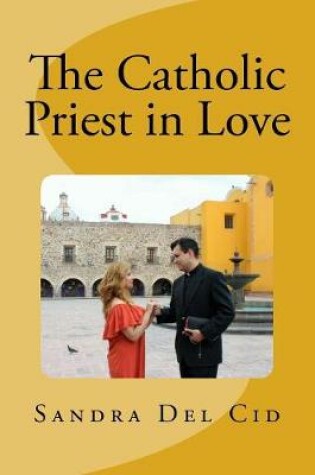 Cover of The Catholic Priest in LOVE