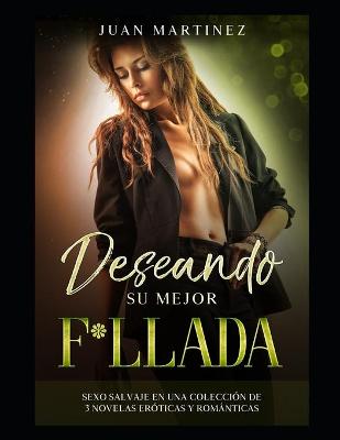 Book cover for Deseando su mejor F*llada