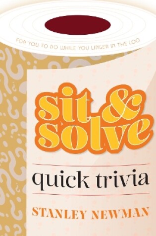 Cover of Sit & Solve Quick Trivia