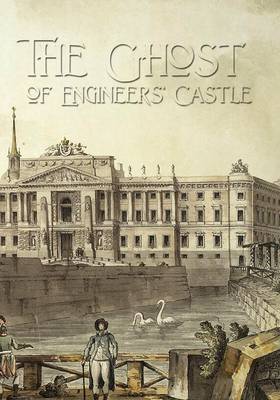 Book cover for The Ghost of Engineers' Castle