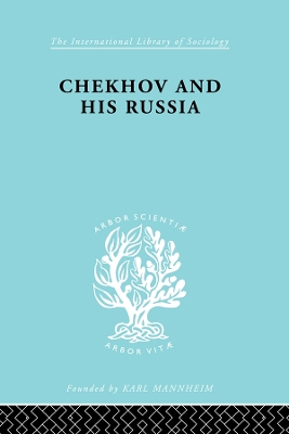 Book cover for Chekhov & His Russia   Ils 267