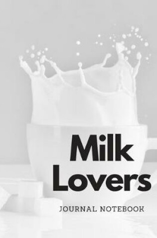 Cover of Milk Lovers Journal Notebook