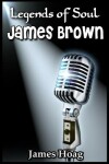 Book cover for Legends of Soul - James Brown