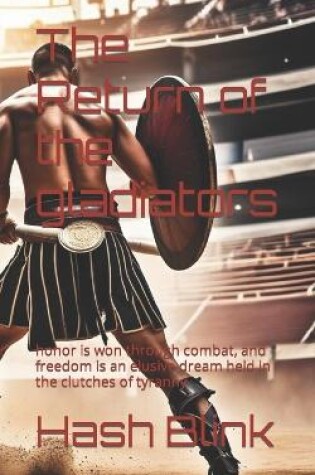 Cover of The Return of the gladiators