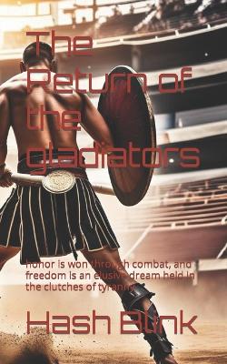 Book cover for The Return of the gladiators