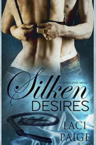 Cover of Silken Desires