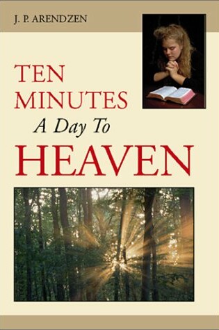 Cover of Ten Minutes a Day to Heaven