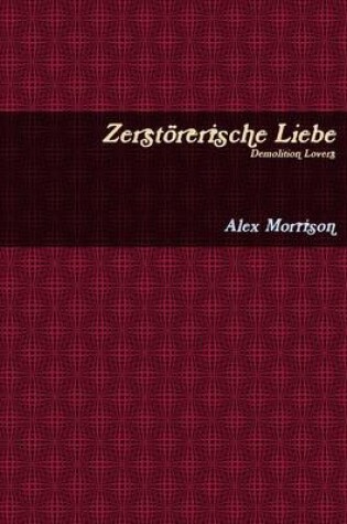 Cover of Zerstorerische Liebe