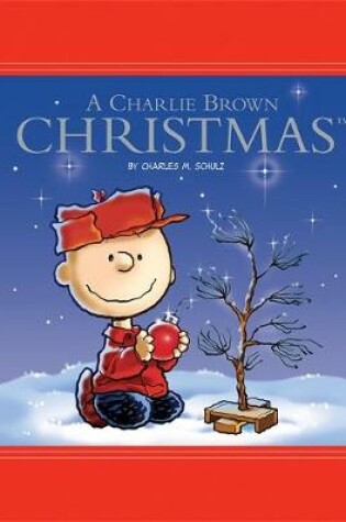 Cover of Peanuts: A Charlie Brown Christmas Deluxe Ed