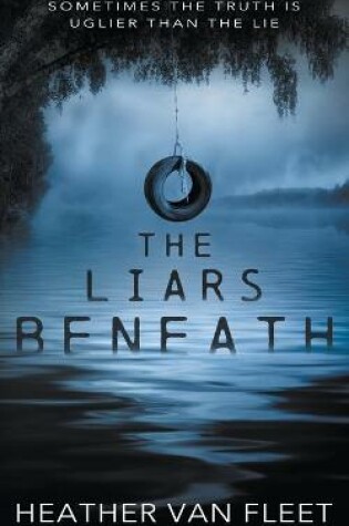 Cover of The Liars Beneath