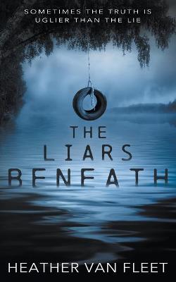 Book cover for The Liars Beneath