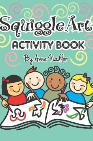 Cover of Squiggle Art Activity Book