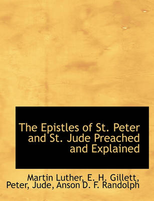 Book cover for The Epistles of St. Peter and St. Jude Preached and Explained