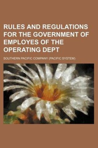 Cover of Rules and Regulations for the Government of Employes of the Operating Dept