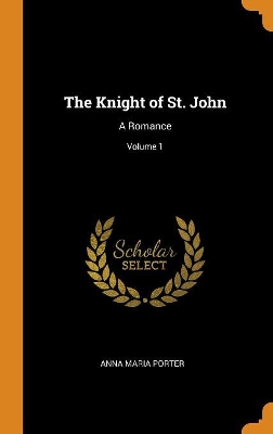 Book cover for The Knight of St. John