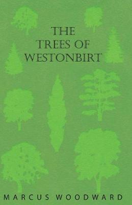Book cover for The Trees of Westonbirt - Illustrated with Photographic Plates