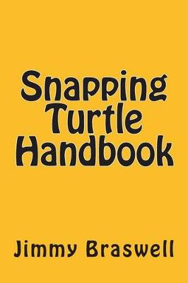 Book cover for Snapping Turtle Handbook