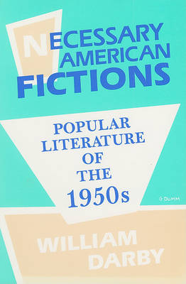 Book cover for Necessary American Fictions Popular