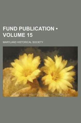 Cover of Fund Publication (Volume 15 )