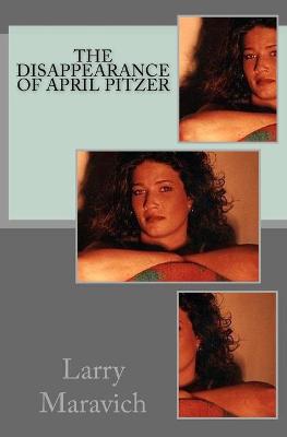 Book cover for The Disappearance of April Pitzer