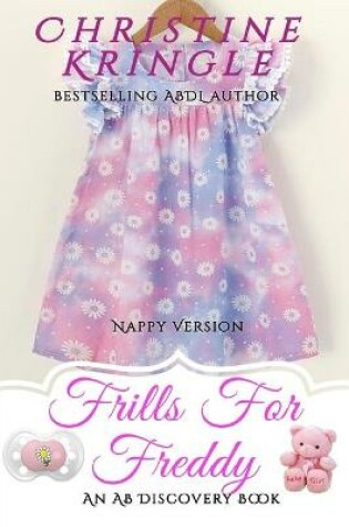 Cover of Frills For Freddy - Nappy Version