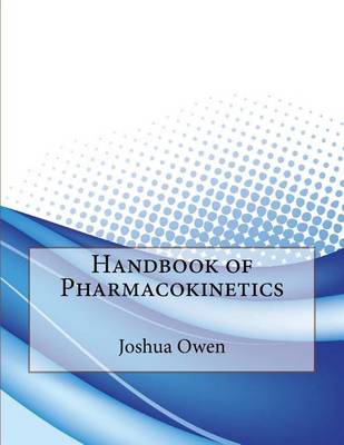 Book cover for Handbook of Pharmacokinetics