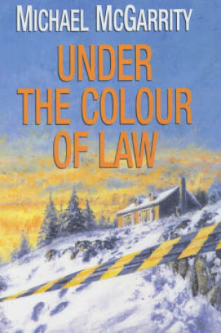 Cover of Under the Colour of Law