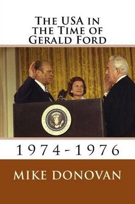 Book cover for The USA in the Time of Gerald Ford