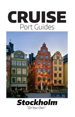 Book cover for Cruise Port Guides - Stockholm