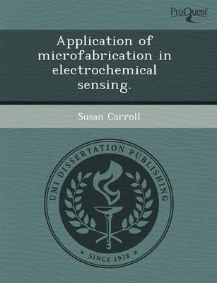 Book cover for Application of Microfabrication in Electrochemical Sensing