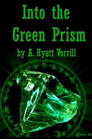 Cover of Into the Green Prism