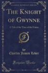 Book cover for The Knight of Gwynne