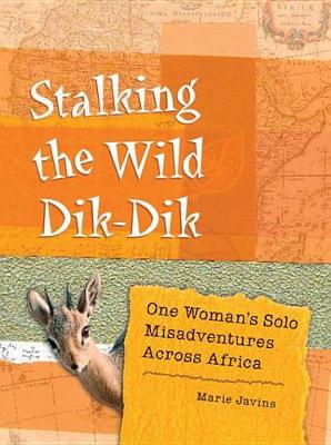 Book cover for Stalking the Wild Dik-Dik