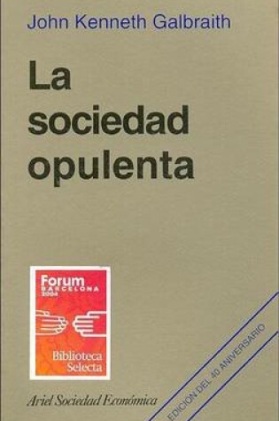 Cover of La Sociedad Opulenta