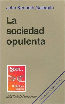 Book cover for La Sociedad Opulenta