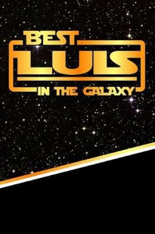 Cover of Best Luis in the Galaxy